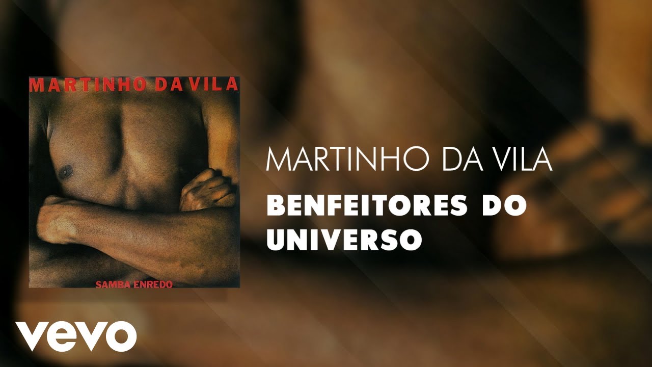 Martinho Da Vila - Benfeitores Do Universo (&Aacute;udio Oficial)