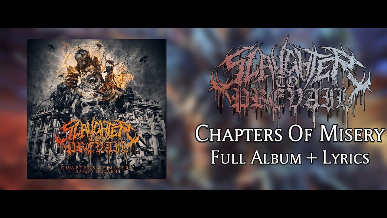 Slaughter To Prevail - Chapters Of Misery (EP) (Full Album + Lyrics + Translate) (HQ)