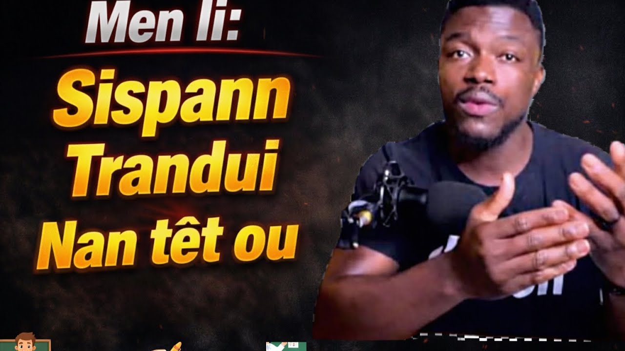 Men Koze a: Sispann Tradui Anglais nan Tèt ou. 