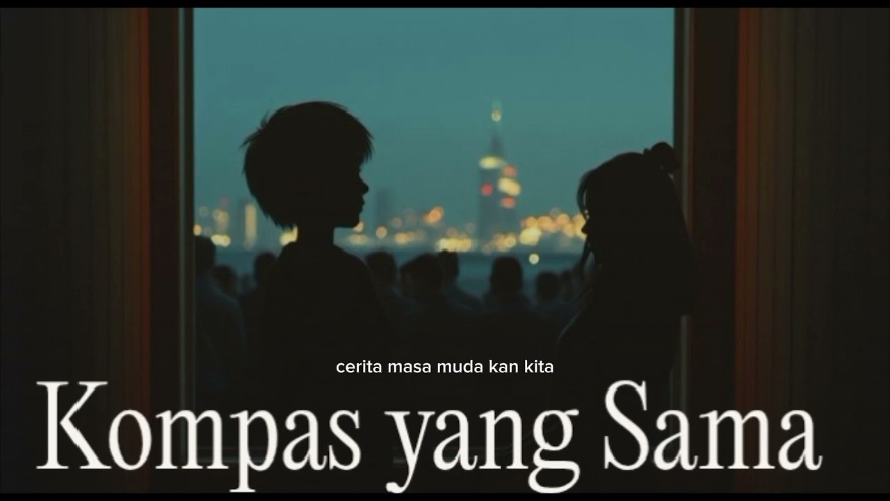 _Kompas yang sama_  Created and Editor by L,N,K