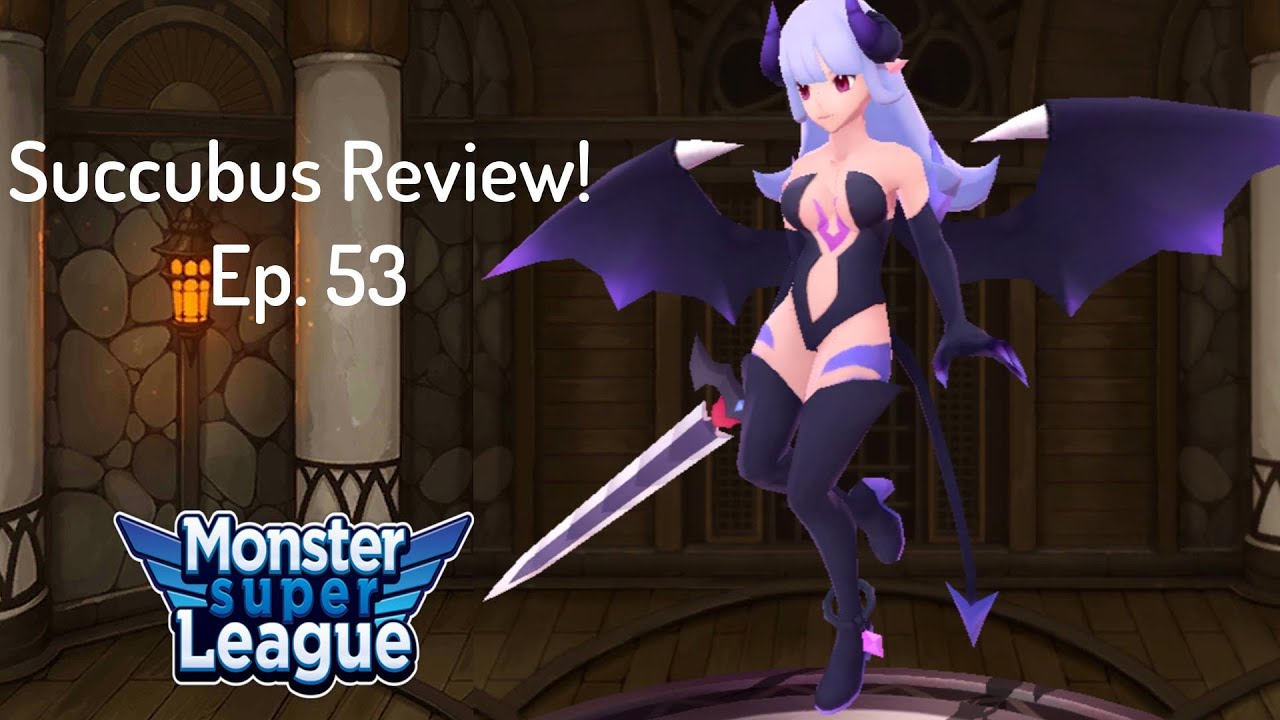Succubus Review Ep. 53! | Monster Super League