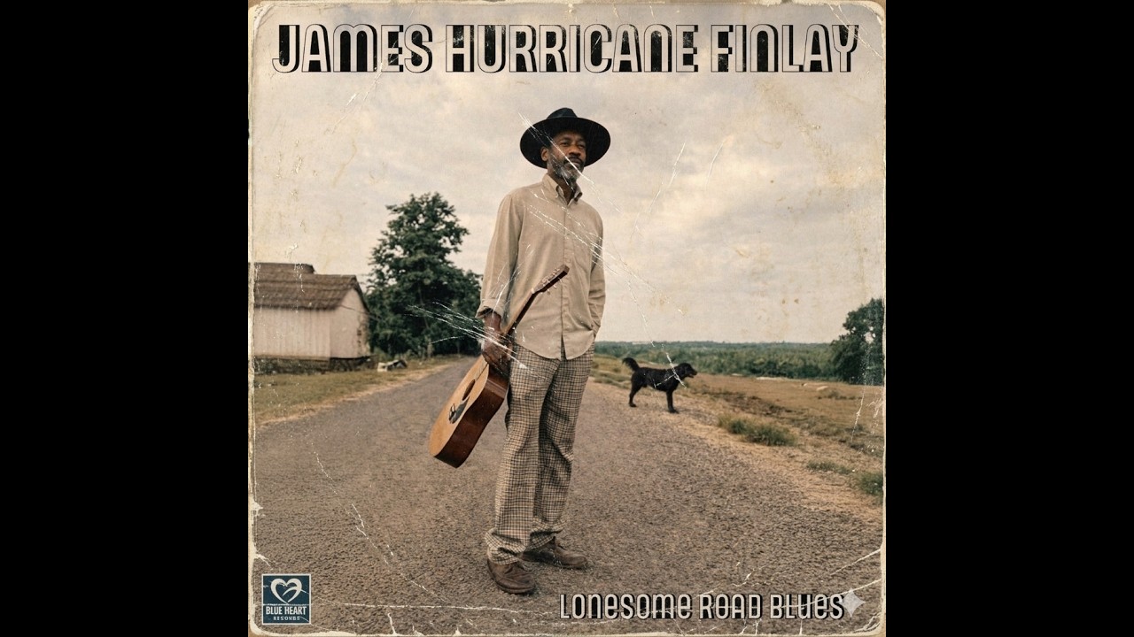 Lonesome Road Blues [Single], by James Hurricane Finlay