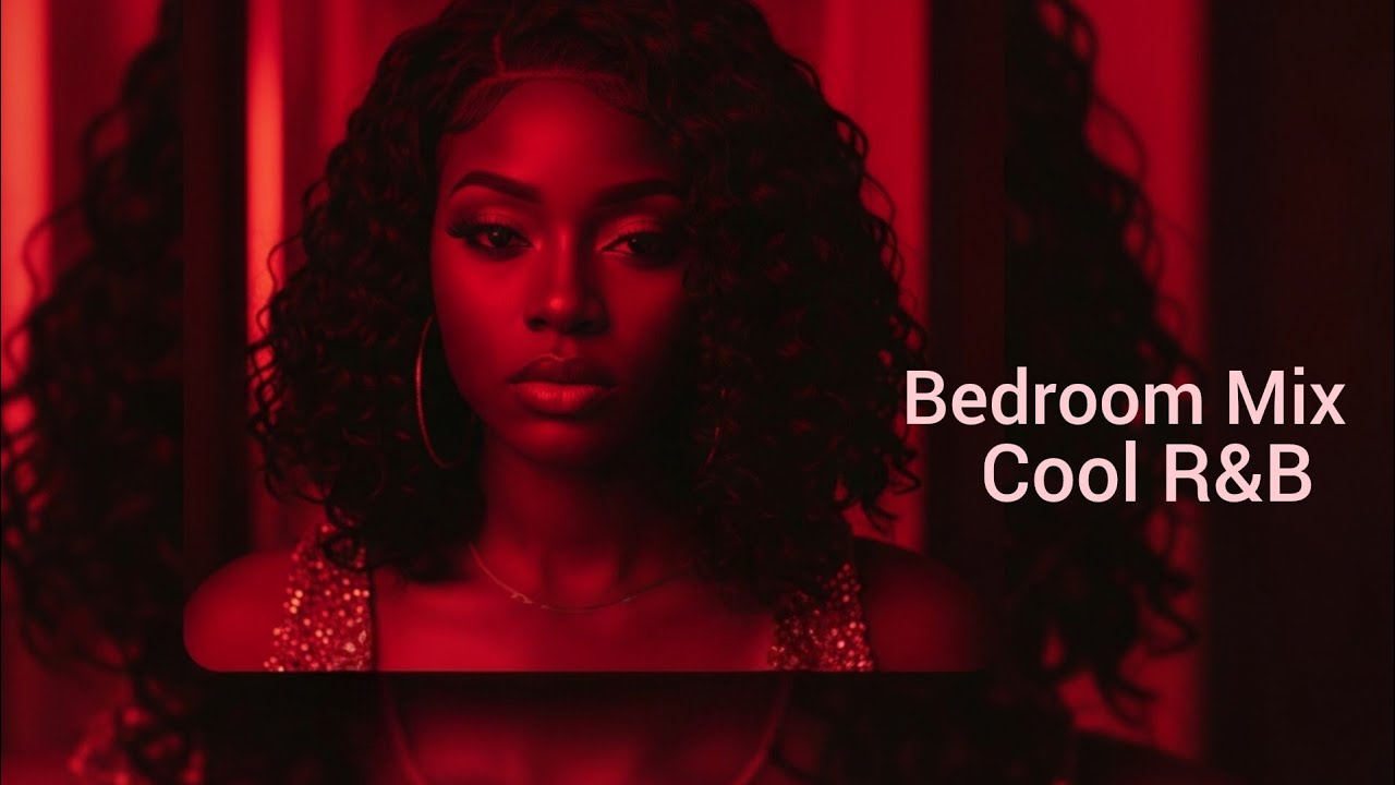 Cool R&B Bedroom Vibes 💕 Soulful Chill Mix 🎶 Smooth Romantic Grooves #69