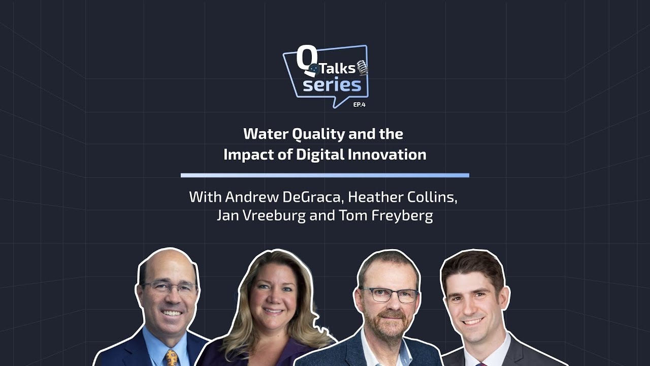 QTalks Episode 4: Water Quality and the Impact of Digital Innovation