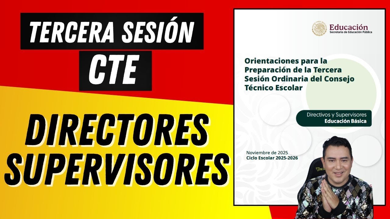 PASO A PASO: TERCERA SESIÓN ORDINARIA DE CONSEJO TÉCNICO ESCOLAR | DIRECTIVOS Y SUPERVISORES