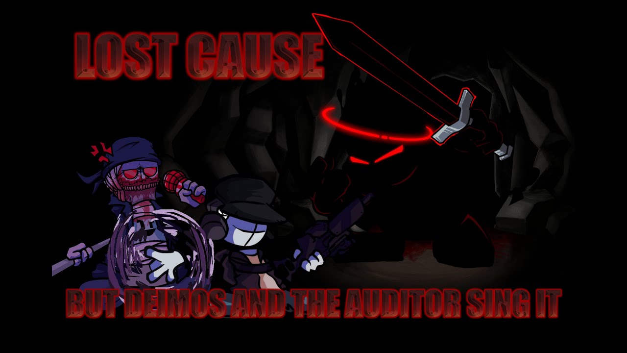 Lost Cause but the Auditor and Deimos sing it