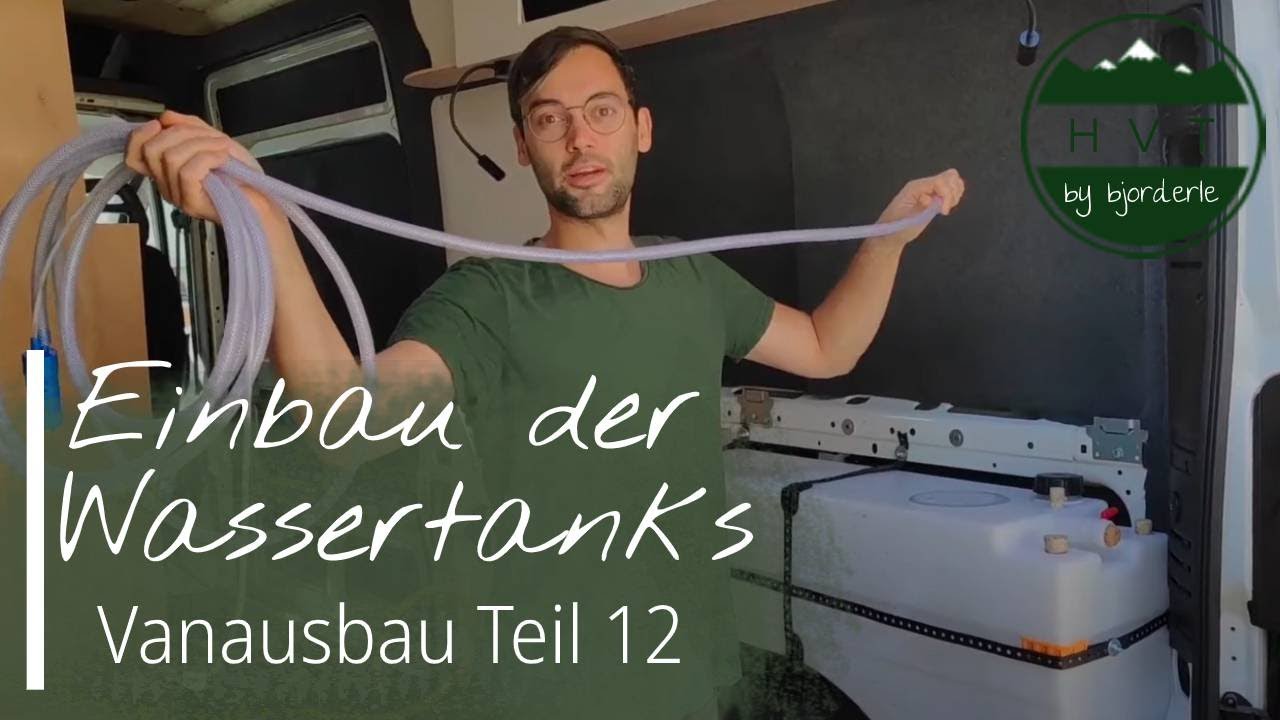 💦 Wassertanks sicher im Camper 🚐 einbauen (Frischwassertank & Grauwassertank) - (Vanausbau Teil 12)