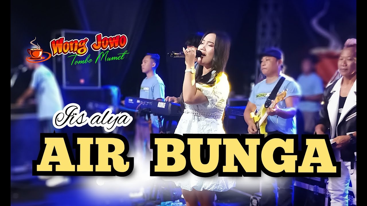 AIR BUNGA  -  WONG jowo MADIUN - IIS ALYA  -  GB AUDIO