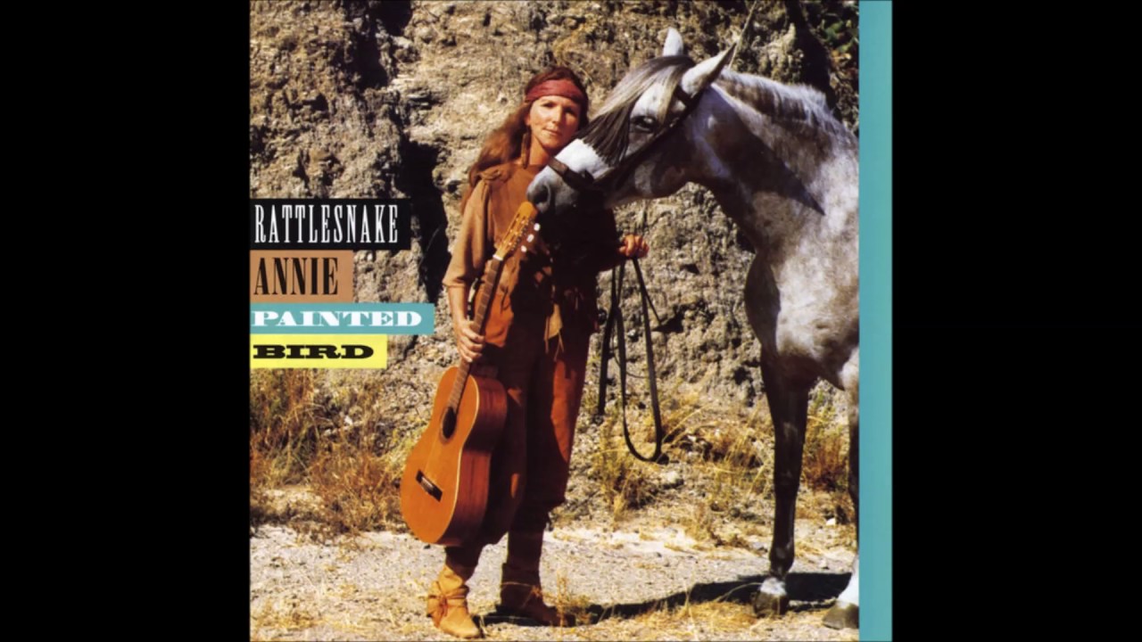 Rattlesnake Annie ~ Hang Her Higher