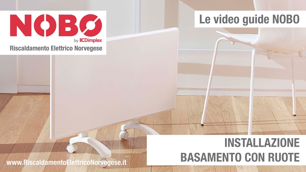 NOBO by Dimplex &bull; Installazione del basamento con ruote