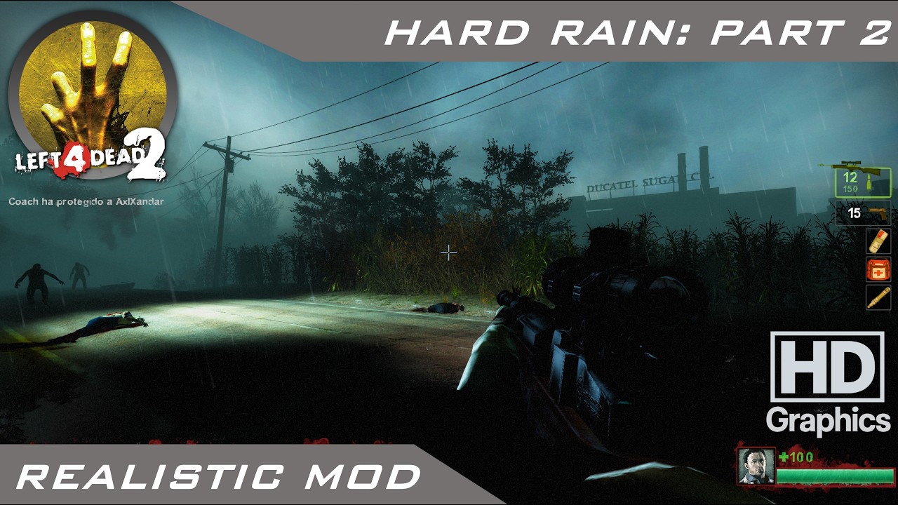 Left 4 Dead 2 | Realistic Mod | Hard Rain: Part 2