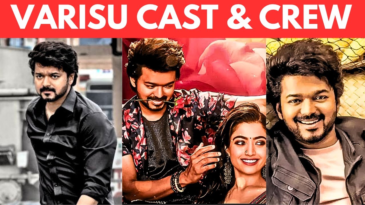 🌟 Varisu Cast and Crew Breakdown  Thalapathy Vijay's 66th Blockbuster  Behind the Scenes Unveiled!