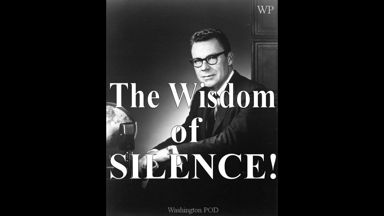 EARL NIGHTINGALE : The Wisdom of SILENCE !