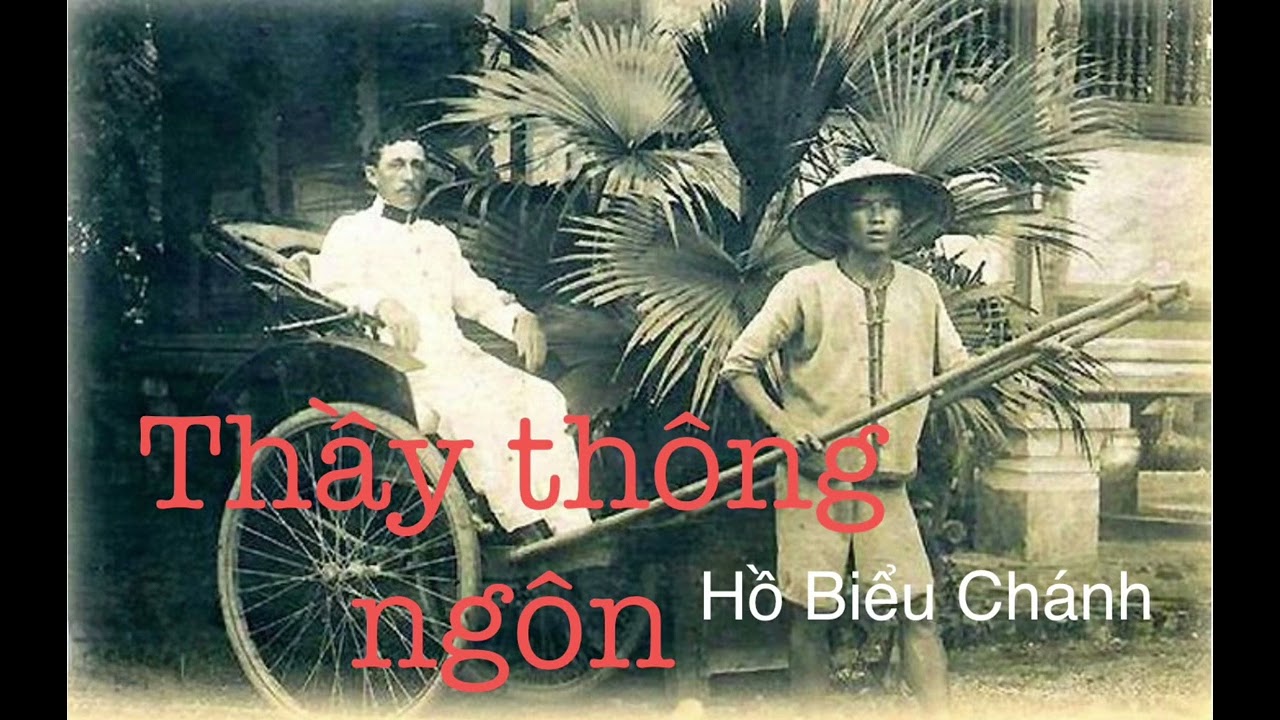 THẦY THÔNG NGÔN- Hồ biểu Chánh- xin đăng ký kênh ủng hộ cảm ơn