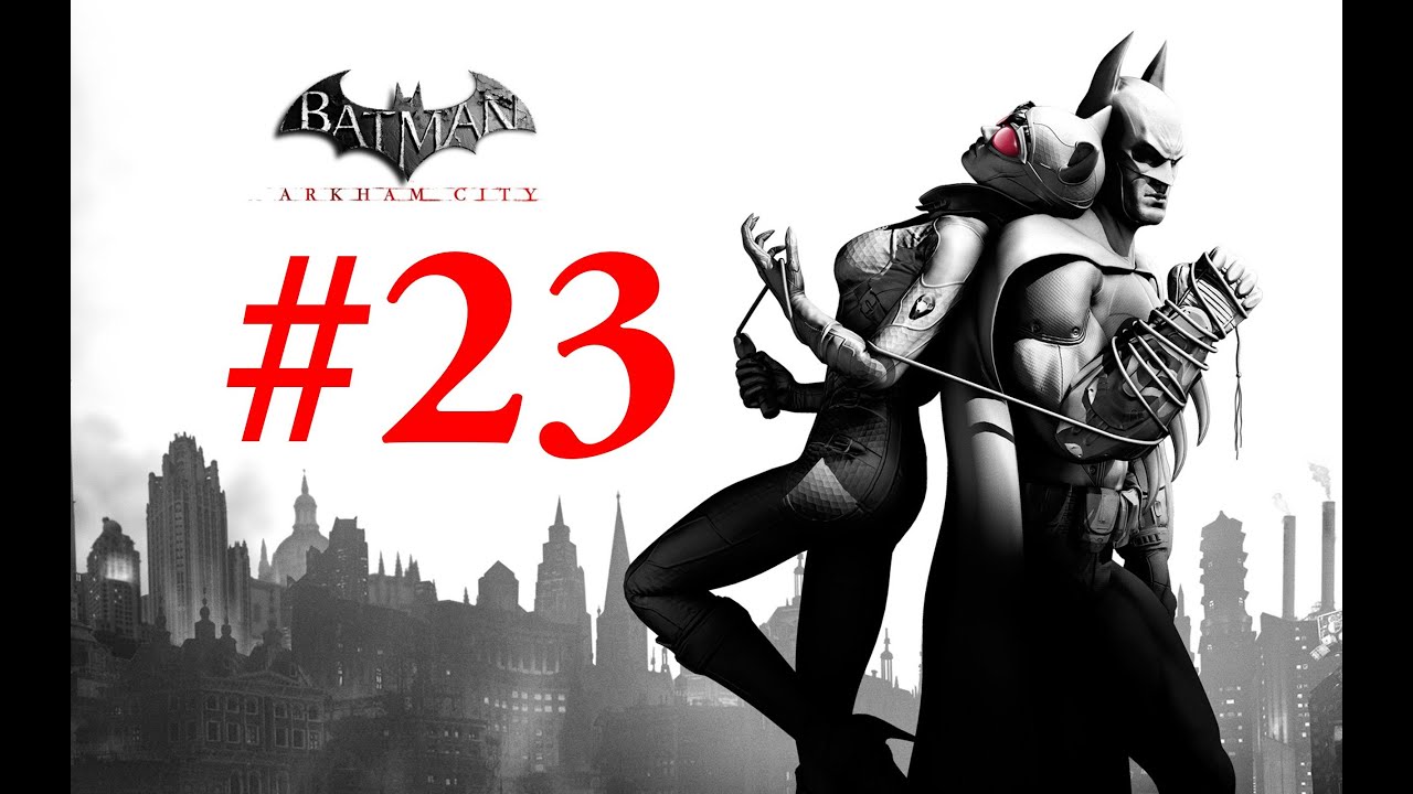 Lets Play Batman Arkham City auf Hard #23 - Möge die Macht mit euch sein!