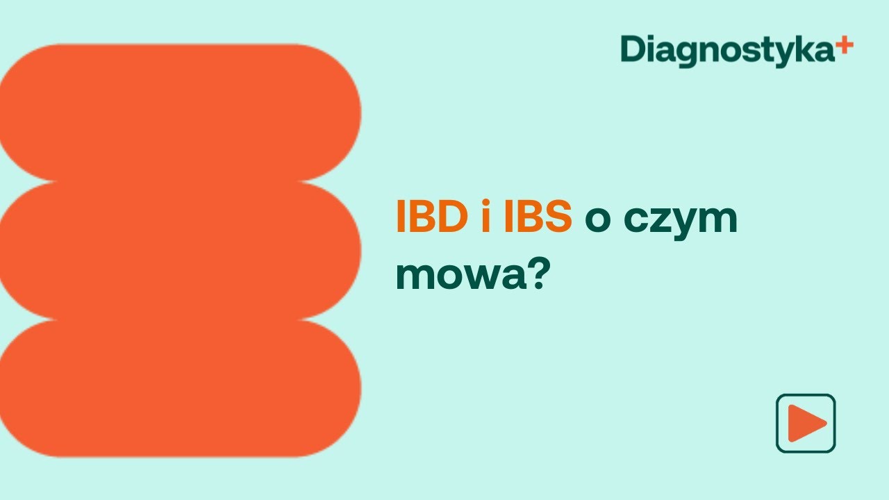 IBD i IBS o czym mowa?