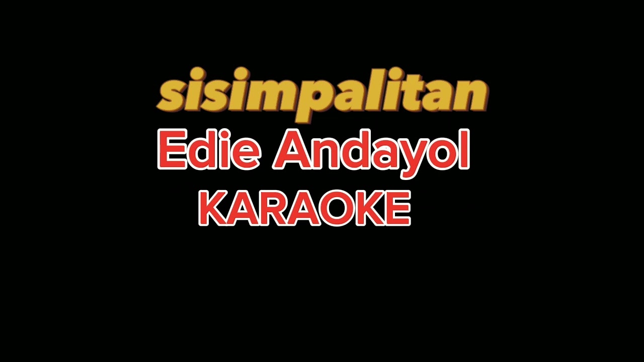sisimpalitan Edie Andayol KARAOKE CAVER LAGU MURUT