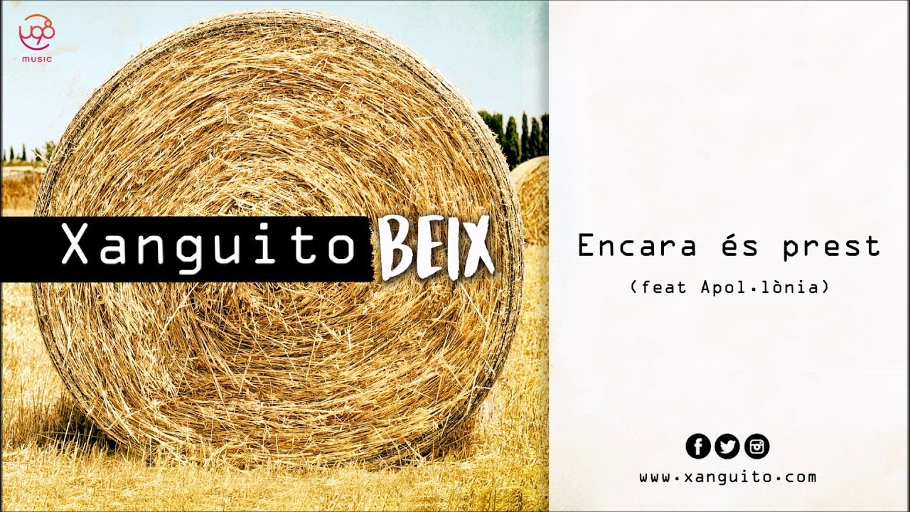 Encara és Prest - Xanguito