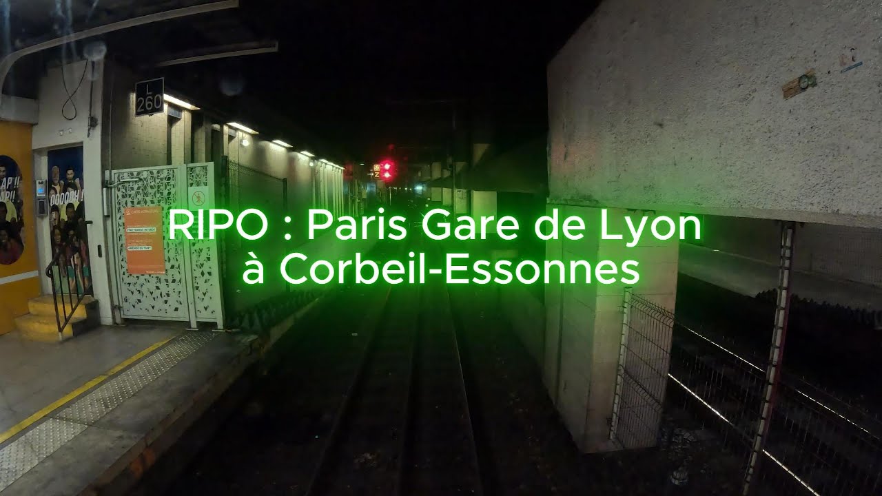 Cab Ride | RER D RIPO | Paris Gare de Lyon à Corbeil-Essonnes