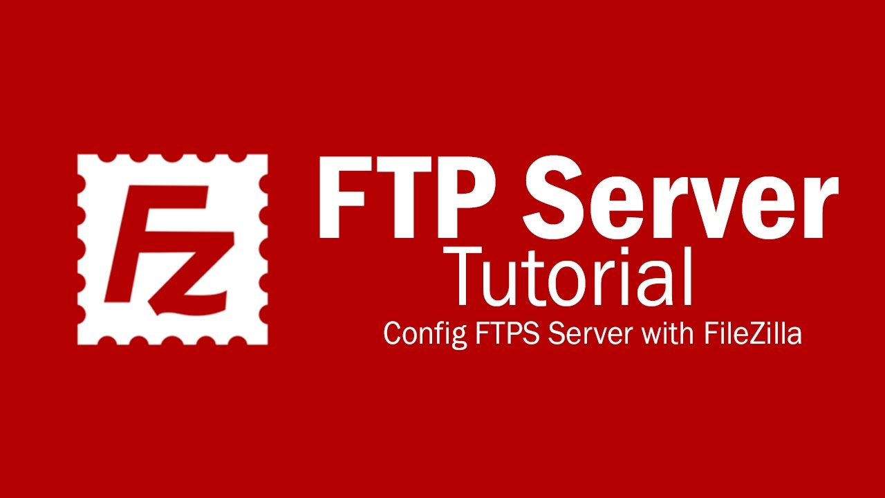 Учебное пособие по серверу FileZilla &mdash; настройка FTPS (защищенного FTP)