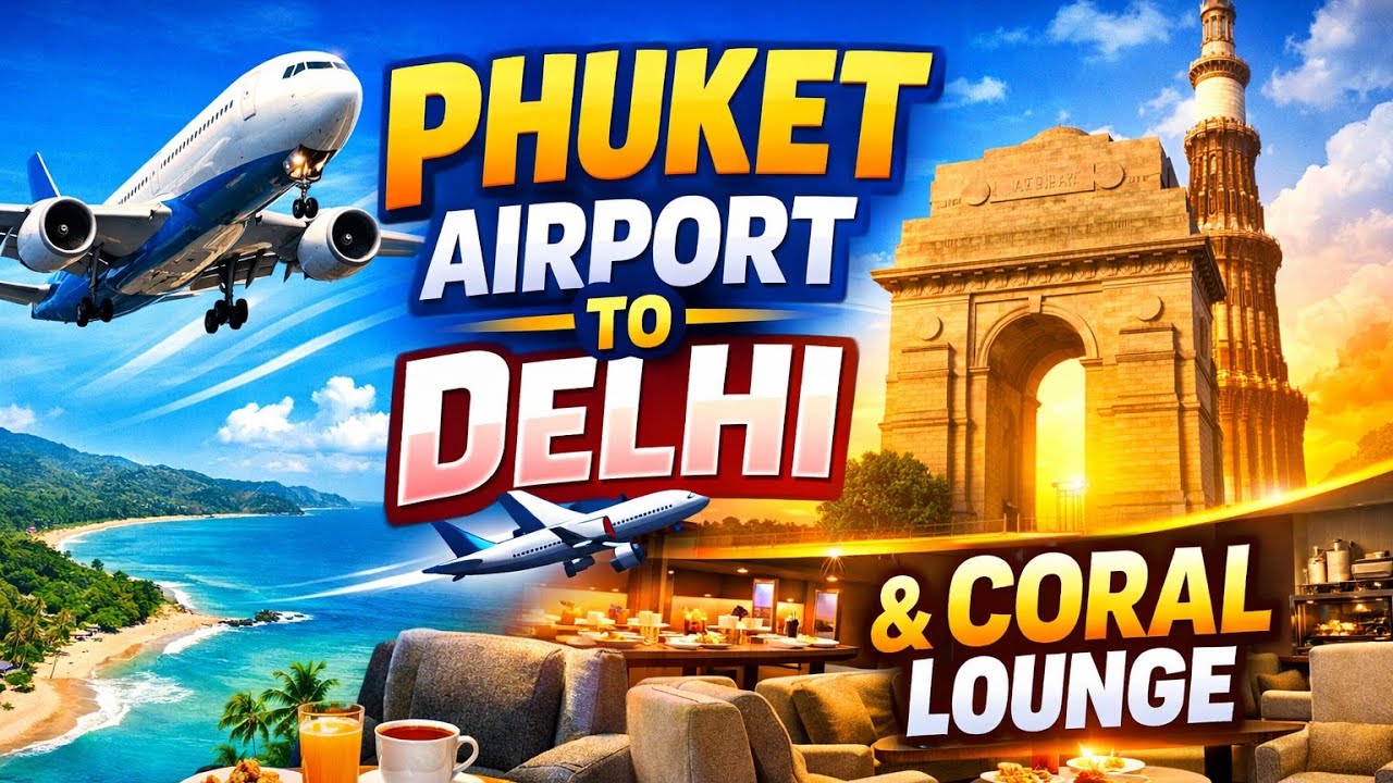 Flying from Phuket International Airport to Delhi 🇹🇭➡️🇮🇳