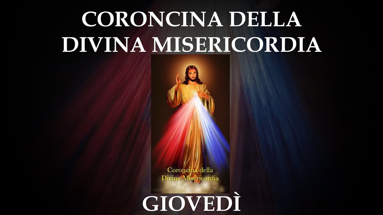 Coroncina della Divina Misericordia - Giovedì