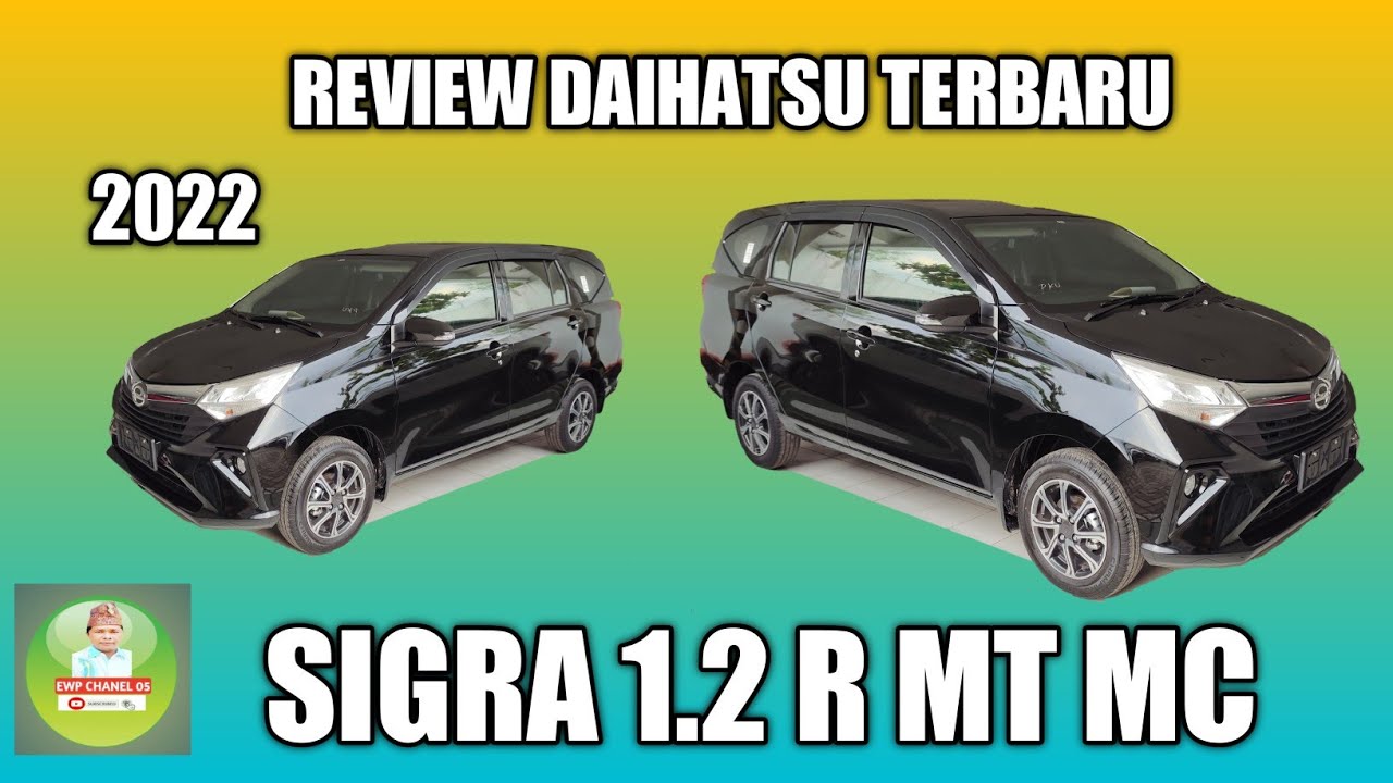 REVIEW DAIHATSU SIGRA 1.2 R MT 2022 ||WARNA HITAM METALIK|| SIGRA TERBARU- INDONESIA@EWPChannel05