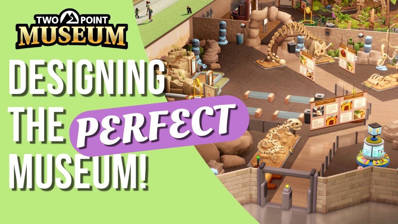 How to design the perfect museum | Part I | Two Point Museum