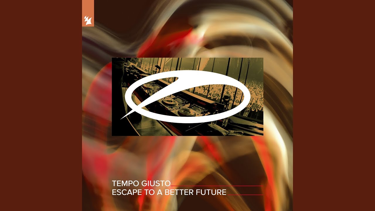 Escape To A Better Future (Extended Mix)