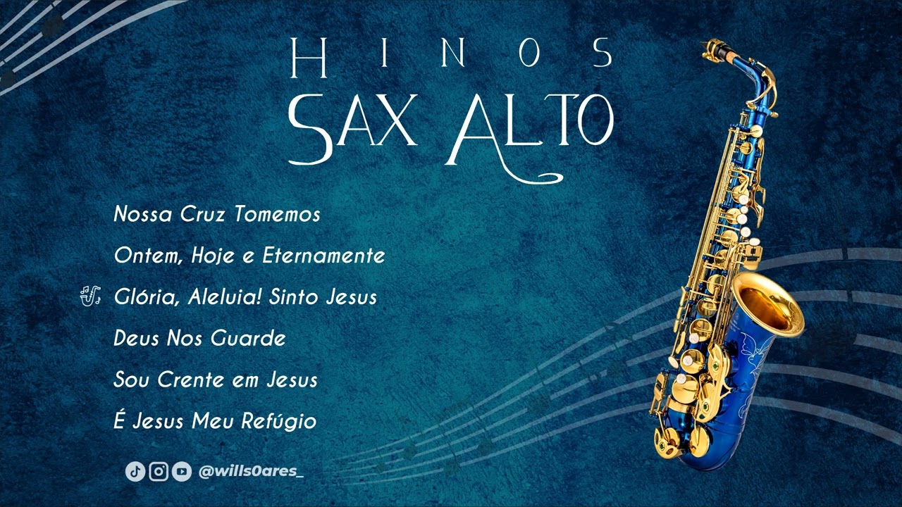 Álbum - Hinos Sax Alto - CCB - Willians de Freitas