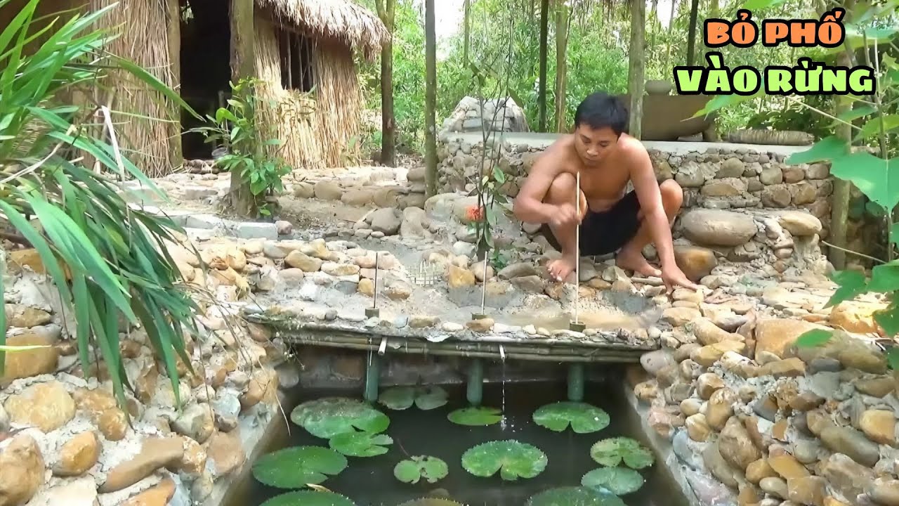 5 Năm Sinh Tồn Trong Rừng Việt Nam - Cuộc Sống Tự Cung Tự Cấp