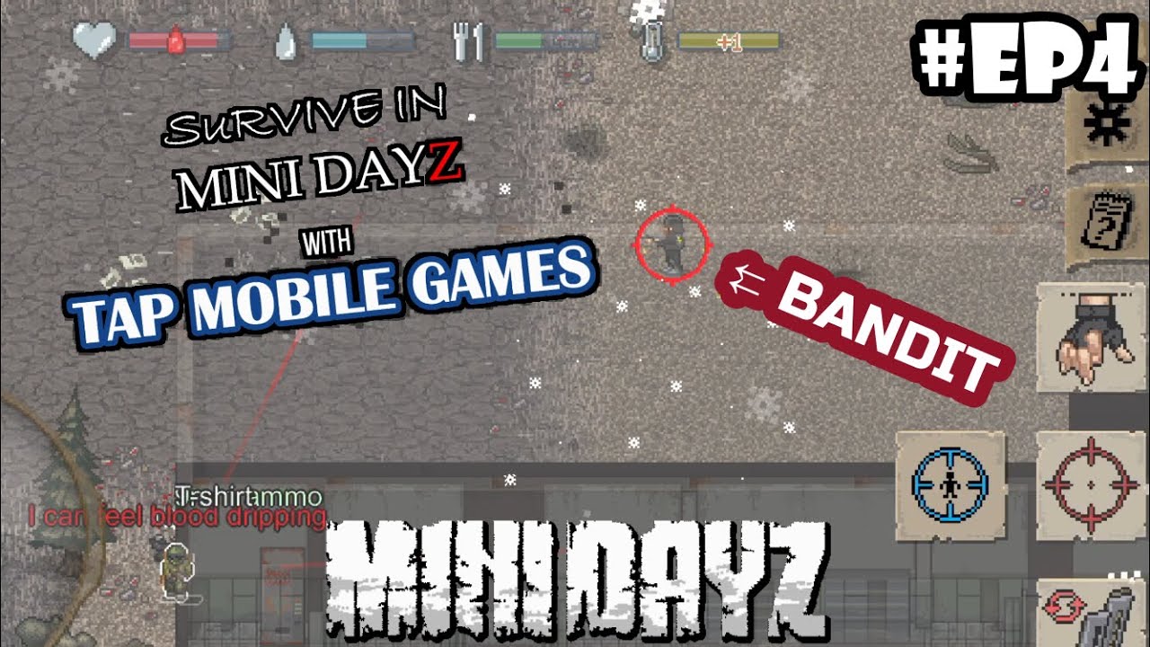 MINI DAYZ | EP4: ĐỐI ĐẤU VỚI NHỮNG TÊN CƯỚP TÁO TỢN | TAP MOBILE GAMES