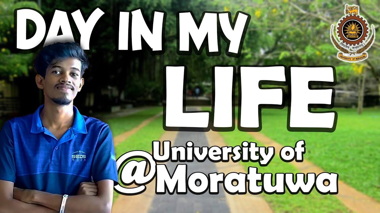 A Day of Life at the University of Moratuwa as an Engineering Student