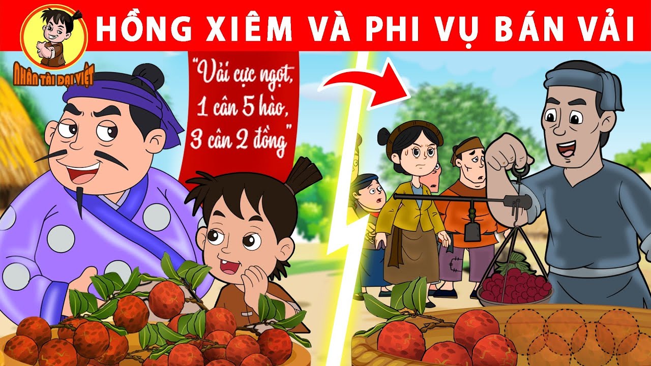 HỒNG XI&Ecirc;M V&Agrave; PHI VỤ B&Aacute;N VẢI - Nh&acirc;n T&agrave;i Đại Việt - Phim hoạt h&igrave;nh - Truyện Cổ T&iacute;ch Việt Nam