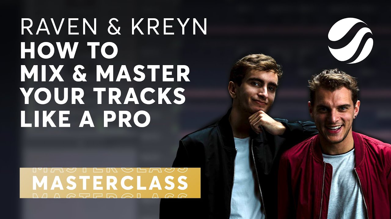 How to MIX & MASTER your tracks LIKE A PRO with Raven & Kreyn | FHM Producer Program
