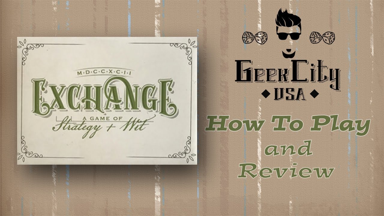 Exchange - How to Play and Review