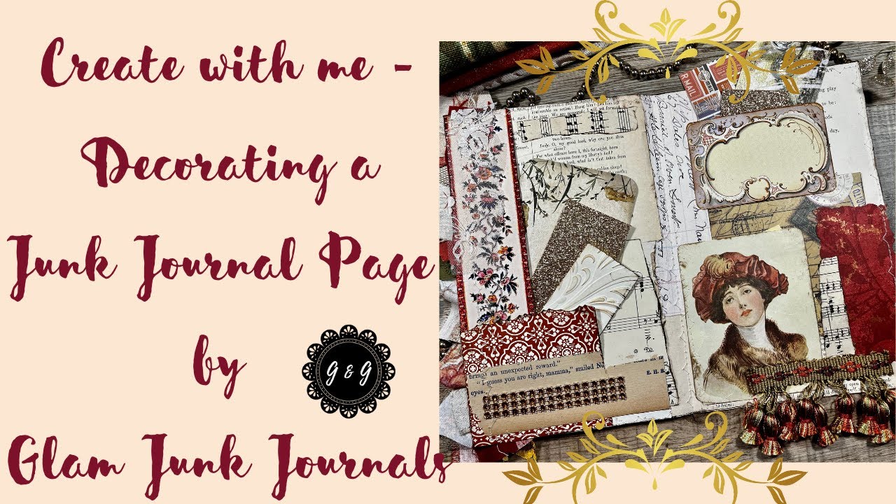 Create with me - Decorating a Junk Journal Page