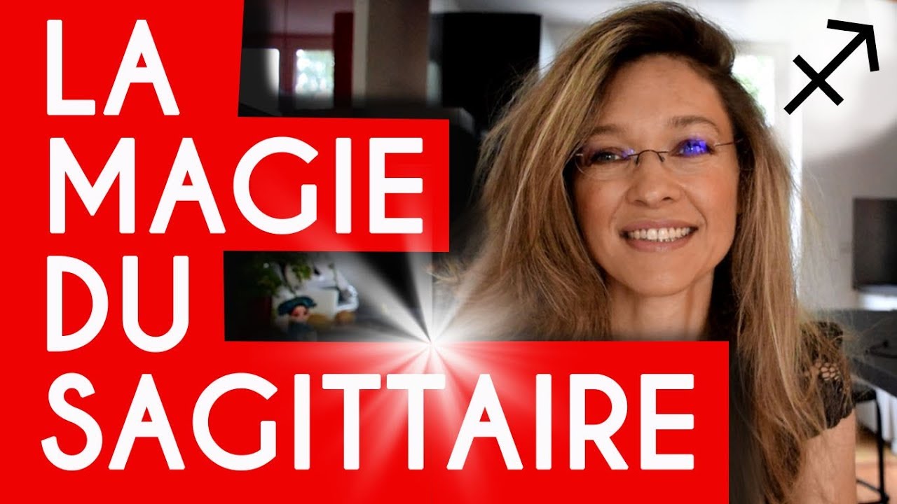 LA MAGIE DU SAGITTAIRE