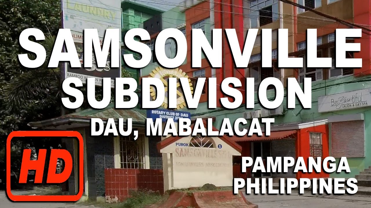 SAMSONVILLE DAU MABALACAT, PAMPANGA, PHILIPPINES | HD | BRGY VIRTUAL CAM