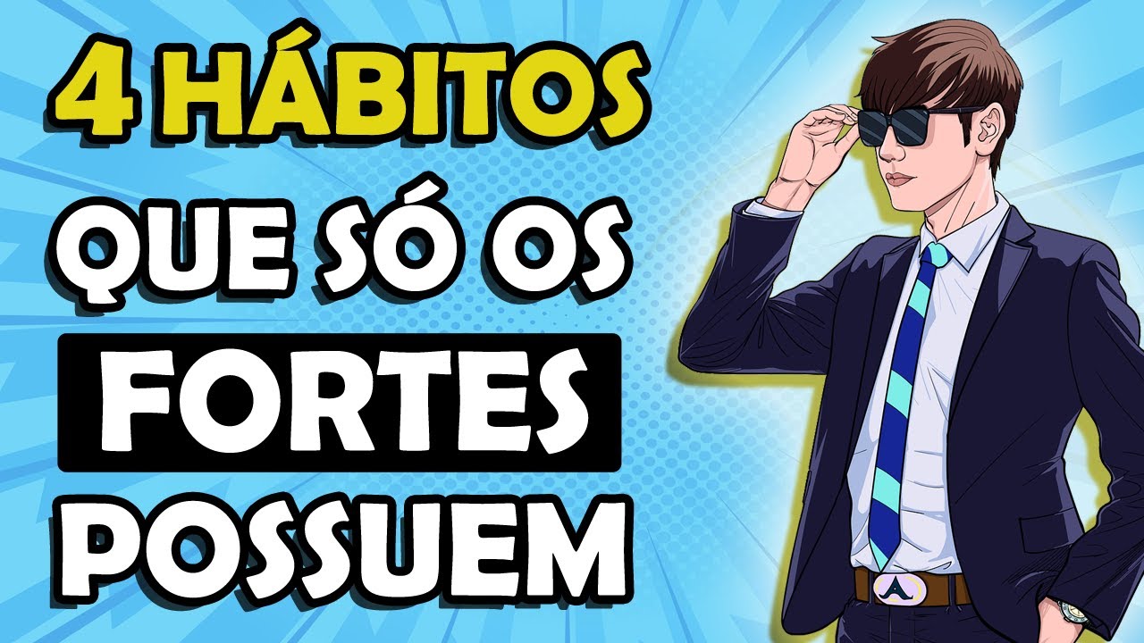INTELIGÊNCIA EMOCIONAL - 4 Hábitos Que Só As Pessoas Mentalmente Fortes Possuem!