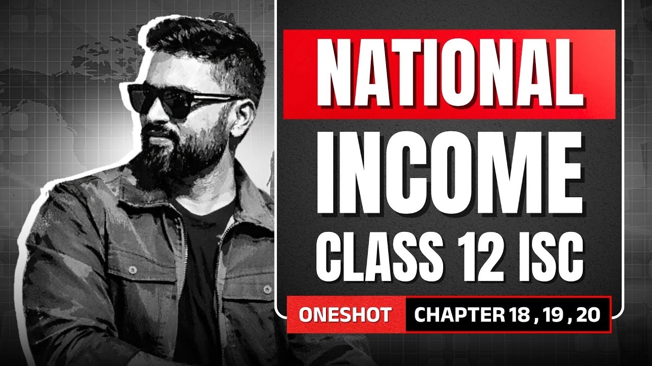 NATIONAL INCOME | CLASS 12 ISC | SUPER ONESHOT | Shubham Jagdish | 8112601234 | #shubhamsambhallega