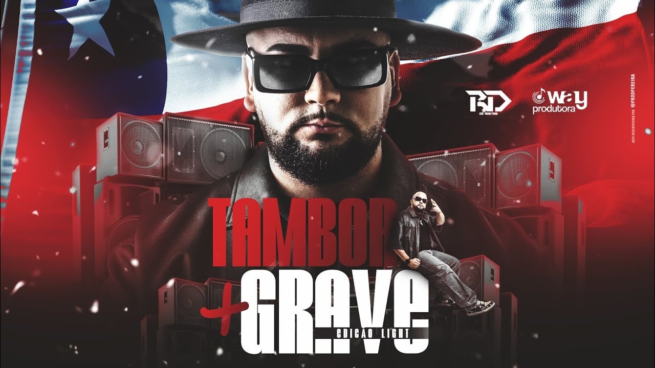 TAMBOR + GRAVE ( EDIÇÃO LIGHT ) [ DJ RD DO MARTINS ]