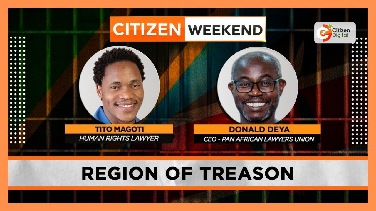 Citizen weekend interview | East Africa union of treason |