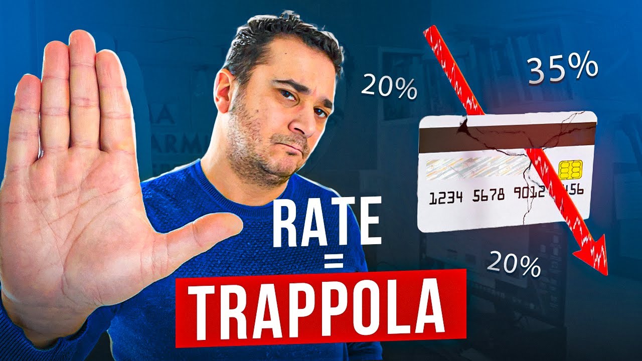 il vero INGANNO delle RATE, che NESSUNO ti DICE