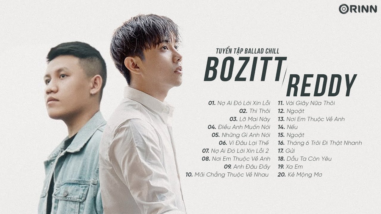 Bozitt, Reddy | Nợ Ai Đó Lời Xin Lỗi, Thì Thôi | Top 20 Ca Khúc SAD LOFI CHILL Tâm Trạng Buồn 2022