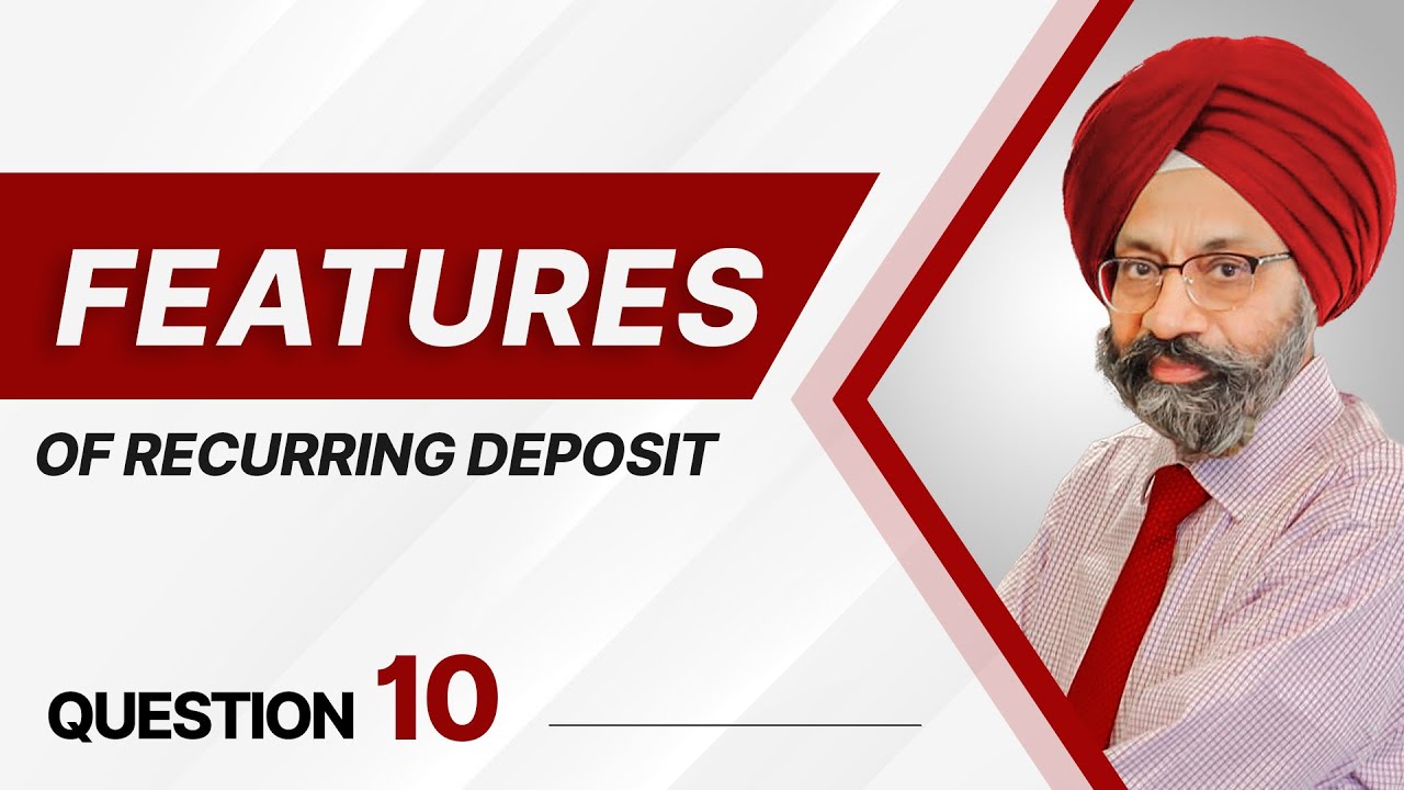 Features of Recurring Deposit | Best Answer | Freshers & Experienced | Mr. Jasbir Singh | IPB India