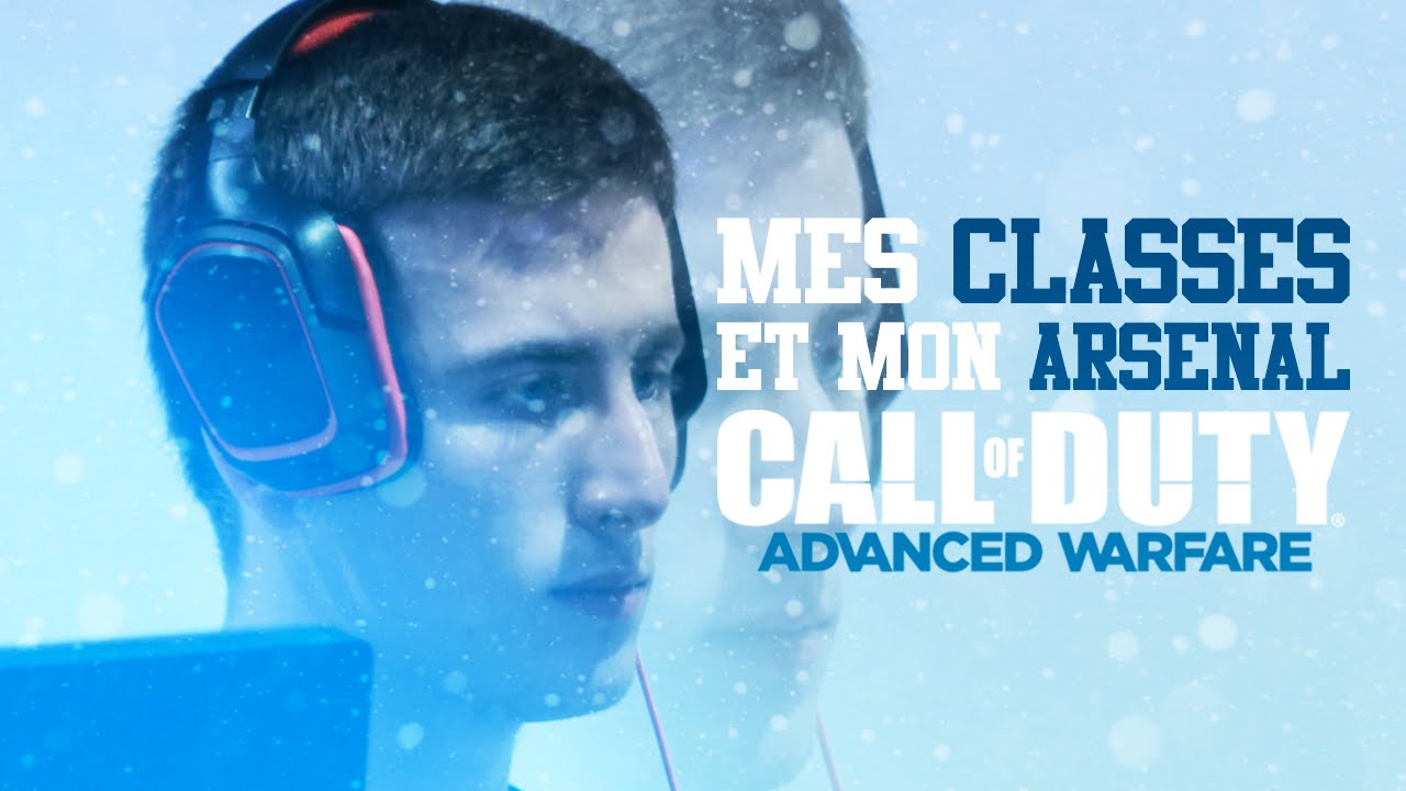 Hyspe: Mes classes et mon arsenal sur Advanced Warfare!