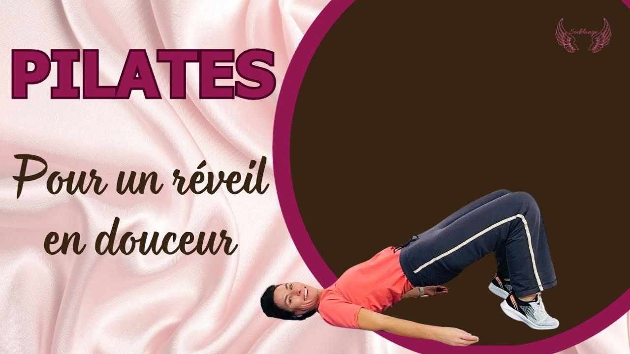 PILATES Matinal - Pour un réveil en douceur et énergisant