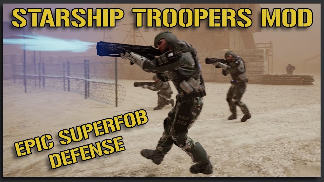 STARSHIP TROOPERS SUPERFOB! - Troopers Mod Squad Gameplay