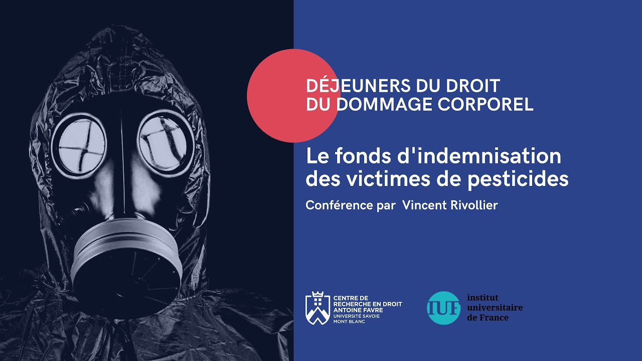 Fonds d'indemnisation des victimes de pesticides(Vincent Rivollier) déjeuners droit dommage corporel